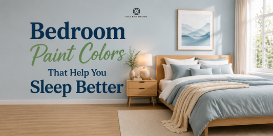 Bedroom Paint Colors That Help You Sleep Better