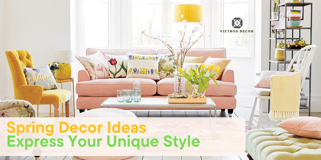 Spring Decor Ideas to Express Your Unique Style
