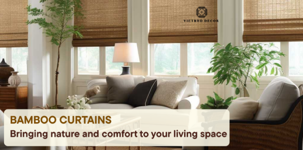 Bamboo curtains bringing nature and comfort to your living space